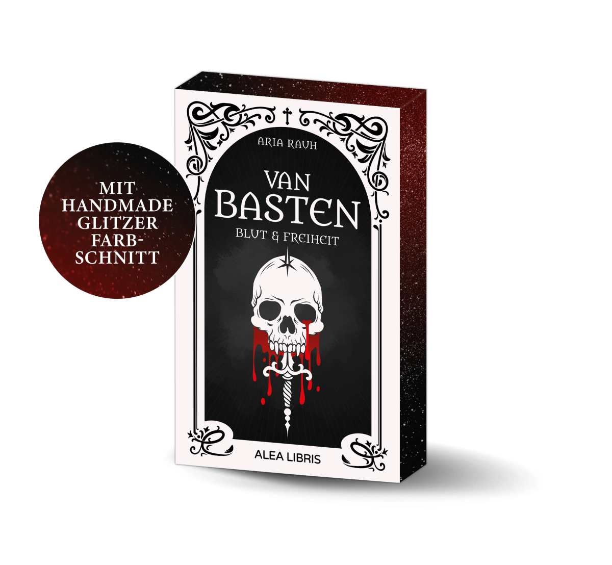 Buchcover mit handmade Glitzerfarbschnitt "Van Basten - Blut und Freiheit" von Aria Rauh